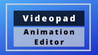 Animation Editor – Videopad Tutorial #12