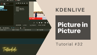 Kdenlive picture in picture – Kdenlive Tutorial #32