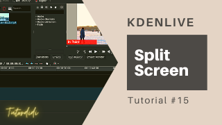 Split Screen – Kdenlive Tutorial #15