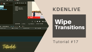 Wipe Transitions – Kdenlive Tutorial #17