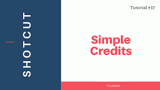 Simple Credits | Shotcut Video Editor Tutorial #17